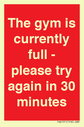 the-gym-is-currently-full--please-try-again-in-30-minutes~